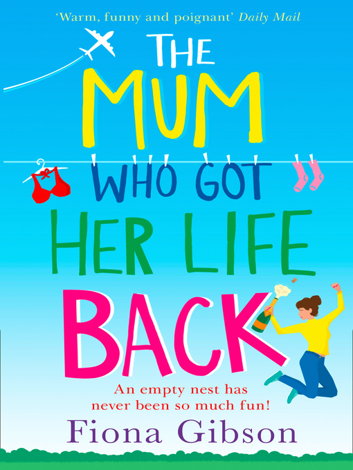Title details for The Mum Who Got Her Life Back by Fiona Gibson - Wait list